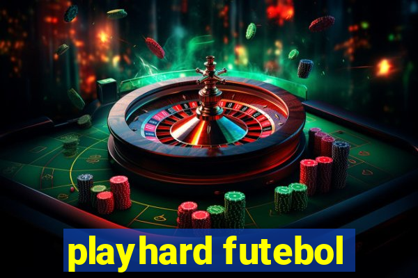 playhard futebol